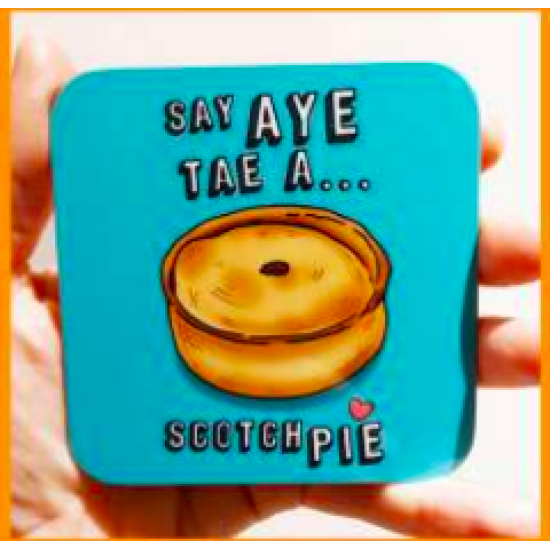Scotch Pie Coaster 