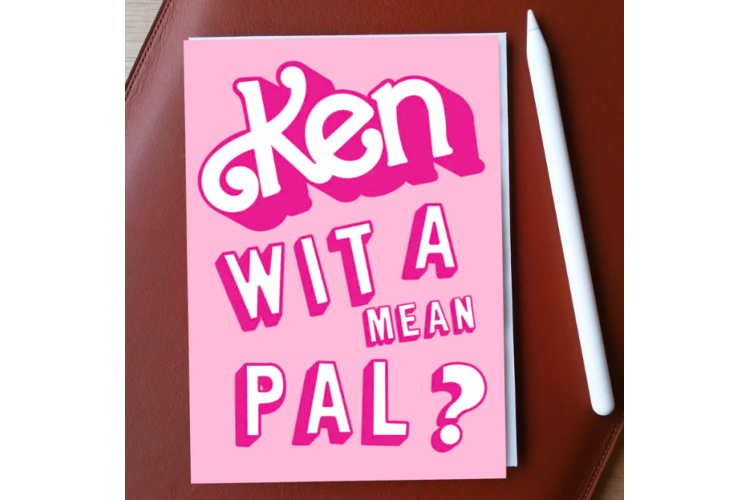 Ken Wit A Mean Pal? Greeting Card