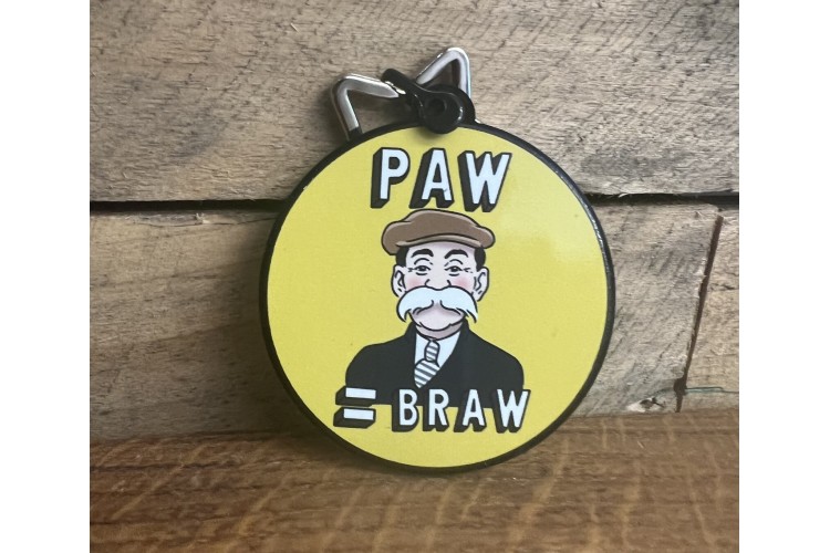Paw = Braw Keyring