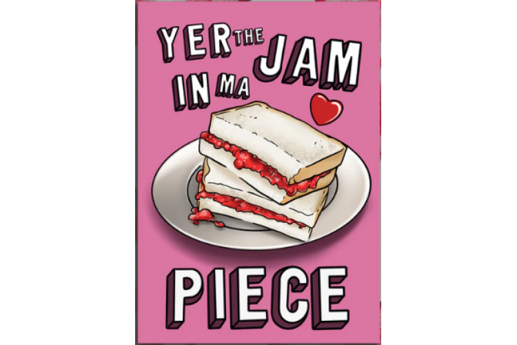 Yer The Jam In Ma Piece Tea Towel